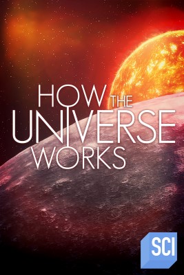 How the Universe Works