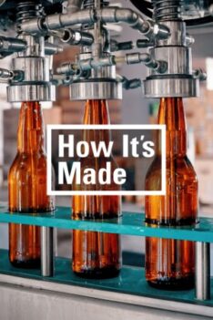 How Its Made